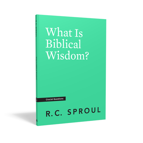 Crucial Questions - What Is Biblical Wisdom?