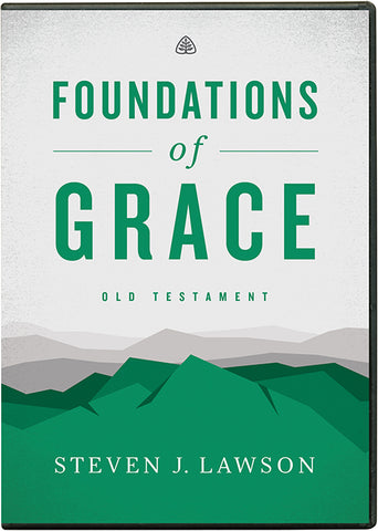 Ligonier Teaching Series - Foundations of Grace: Old Testament: DVD