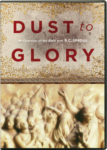 Ligonier Teaching Series - Dust to Glory: New Testament: DVD