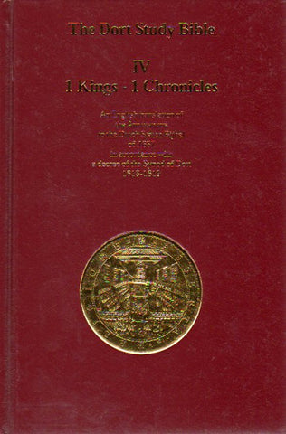 Dort Study Bible Volume 4 [1 Kings - 1 Chronicles]