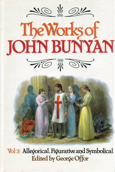 The Works of John Bunyan: 3 Volume Set