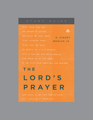 Ligonier Teaching Series - The Lord's Prayer: Study Guide