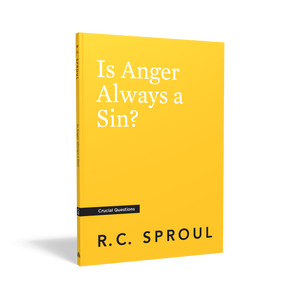 Crucial Questions - Is Anger Always a Sin?