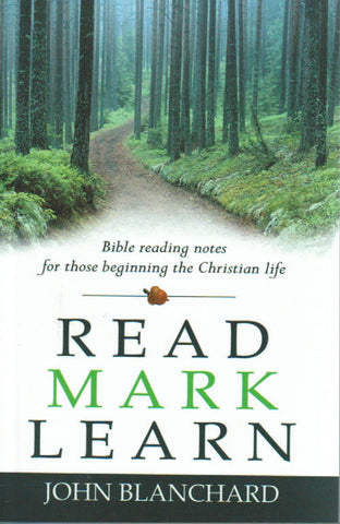 Read Mark Learn: Bible Reading Notes for those beginning the Christian Life