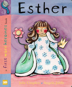 A First Word Heroines Book - Esther