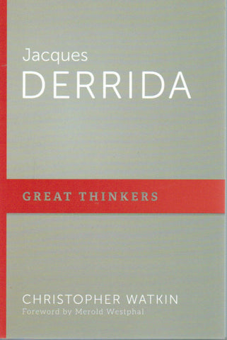 Great Thinkers - Jacques Derrida