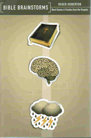 Bible Brainstorms: Word Games & Puzzles from the Gospels