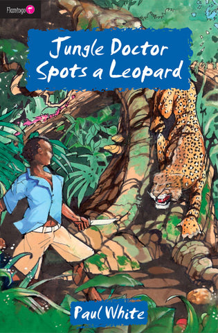 Jungle Doctor # 3 - Jungle Doctor Spots a Leopard