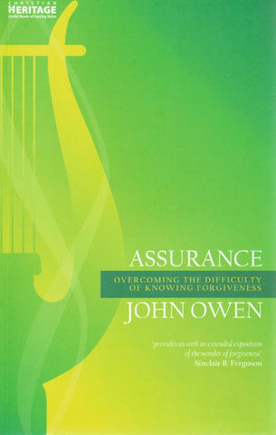 Assurance: Overcoming the Difficulty of Knowing Forgiveness