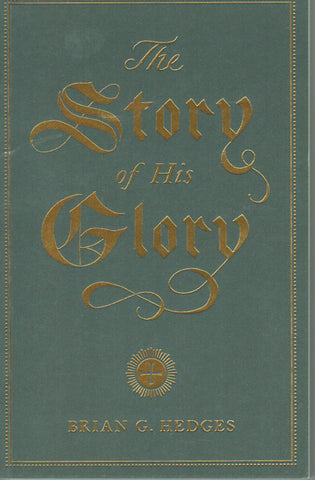 The Story of His Glory