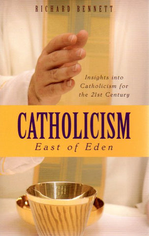 Catholicism: East of Eden