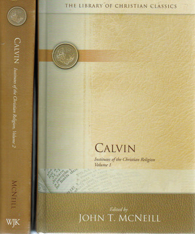 Institutes of the Christian Religion: 2 Volume Set