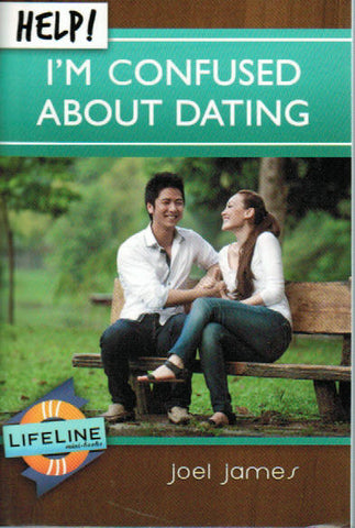 LifeLine mini-book - Help! I'm Confused About Dating