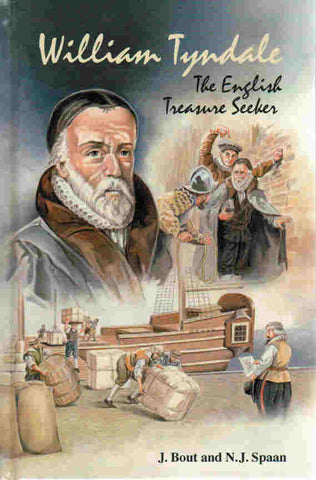 William Tyndale the English Treasure Seeker
