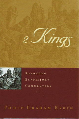 Reformed Expository Commentary - 2 Kings