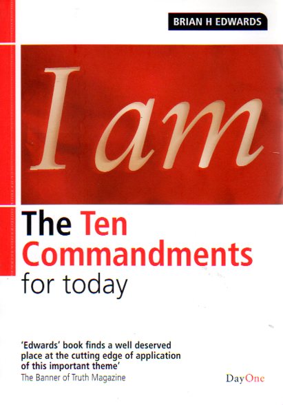 I Am: Ten Commandments for Today