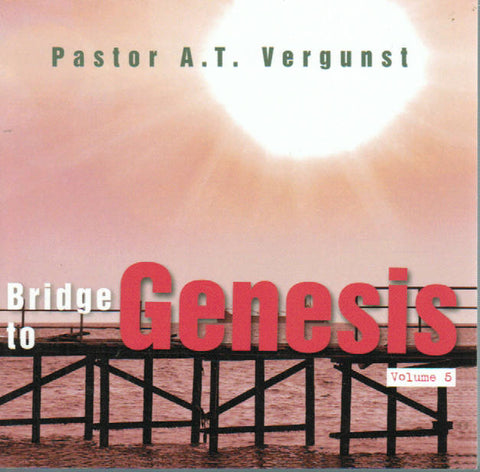 Bridge to Genesis Volume 5