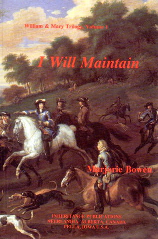 William & Mary Trilogy 1 - I Will Maintain