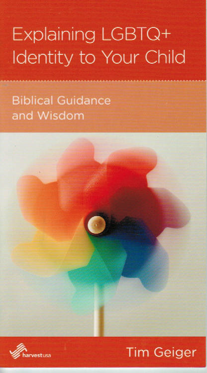 NewGrowth Minibooks - Explaining LGBTQ+ Identity to Your Child: Biblical Guidance and Wisdom