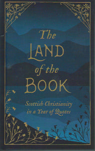 The Land of the Book: Scottish Christianity in a Year of Quotes