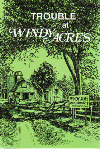 Trouble at Windy Acres