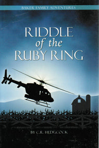 Baker Family Adventures #3 - Riddle of the Ruby Ring
