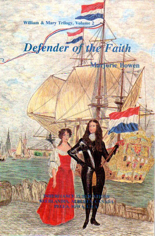 William & Mary Trilogy 2 - Defender of the Faith