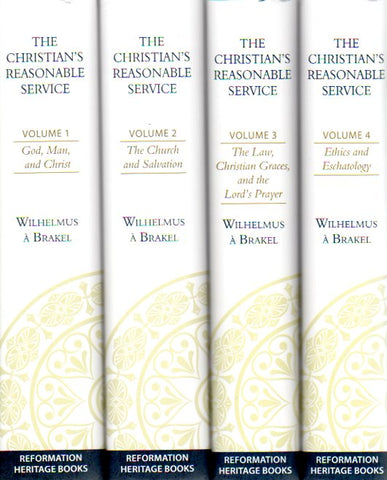 The Christian's Reasonable Service 4 Volume Set