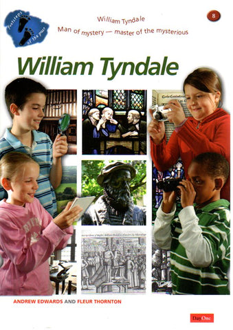 Footsteps of the Past - William Tyndale