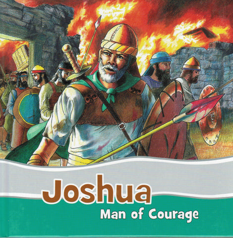 Faithful Footsteps - Joshua: Man of Courage