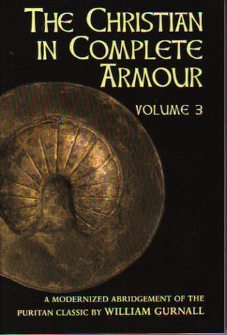 The Christian in Complete Armour Volume 3