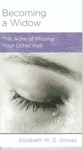 NewGrowth Minibooks - Becoming a Widow: The Ache of Missing Your Other Half