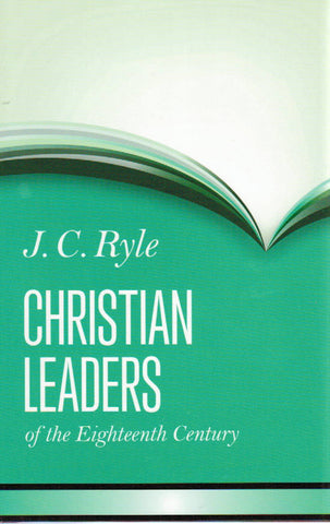 Christian Leaders of the 18th Century