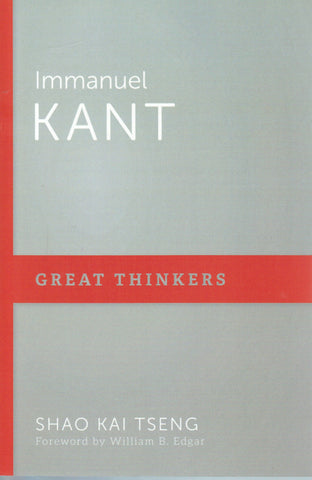 Great Thinkers - Immanuel Kant