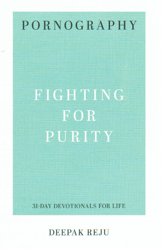 31-Day Devotionals for Life - Pornography: Fighting for Purity