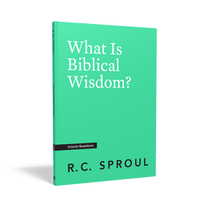 Crucial Questions - What Is Biblical Wisdom?