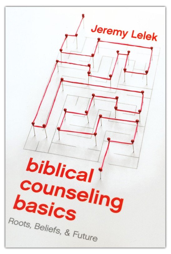 Biblical Counseling Basics: Roots, Belief, & Future