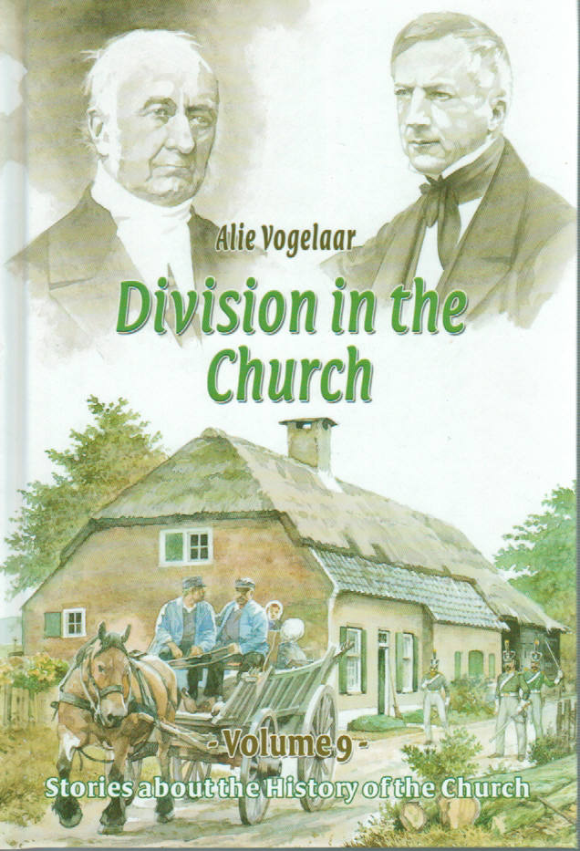 Stories About the History of the Church V 9 - Division in the Church