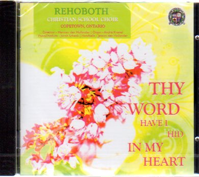 CD: Thy Word Have I Hid in My Heart Volume 1