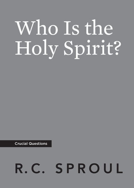 Crucial Questions - Who is the Holy Spirit?