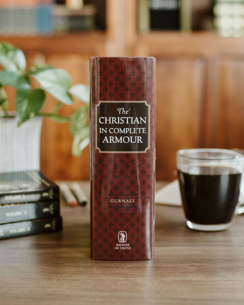 The Christian in Complete Armour [3 Volumes in 1]