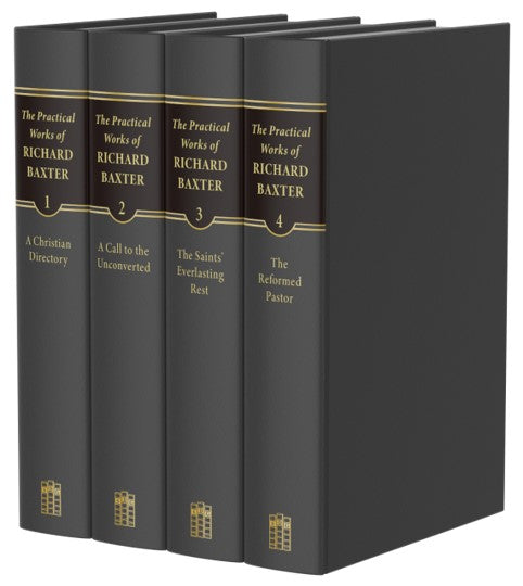 The Practical Works of Richard Baxter: 4 Volume Set