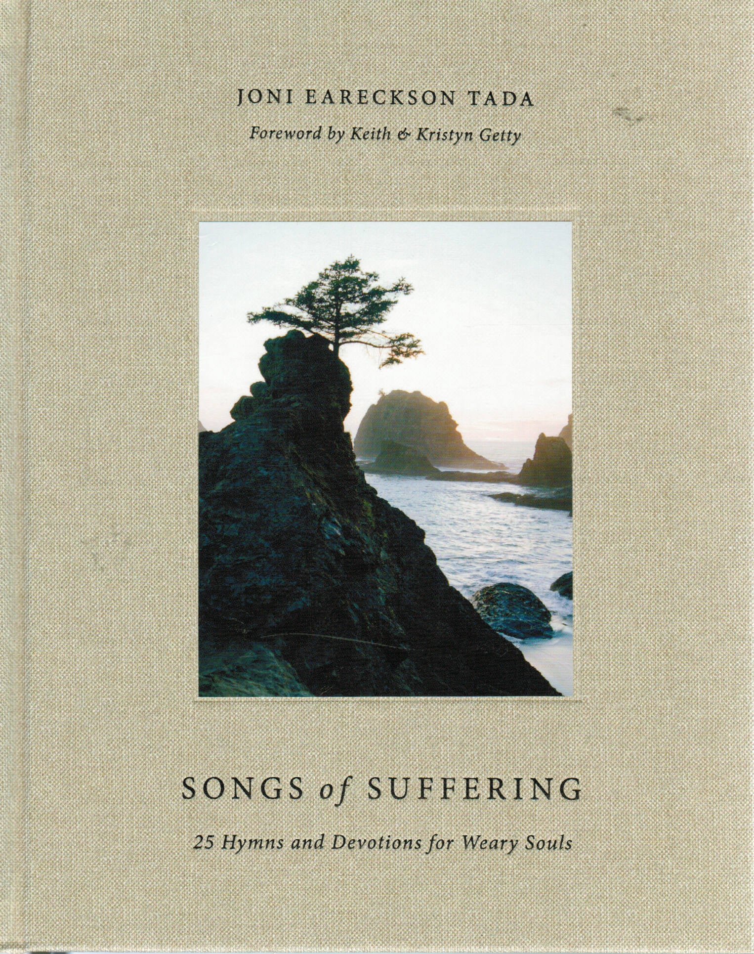 Songs of Suffering: 25 Hymns and Devotions for Weary Souls