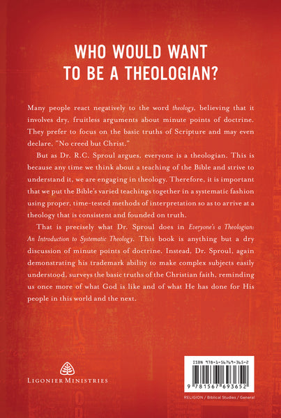 Everyone's a Theologian: an Introduction to Systematic Theology (Hardcover)