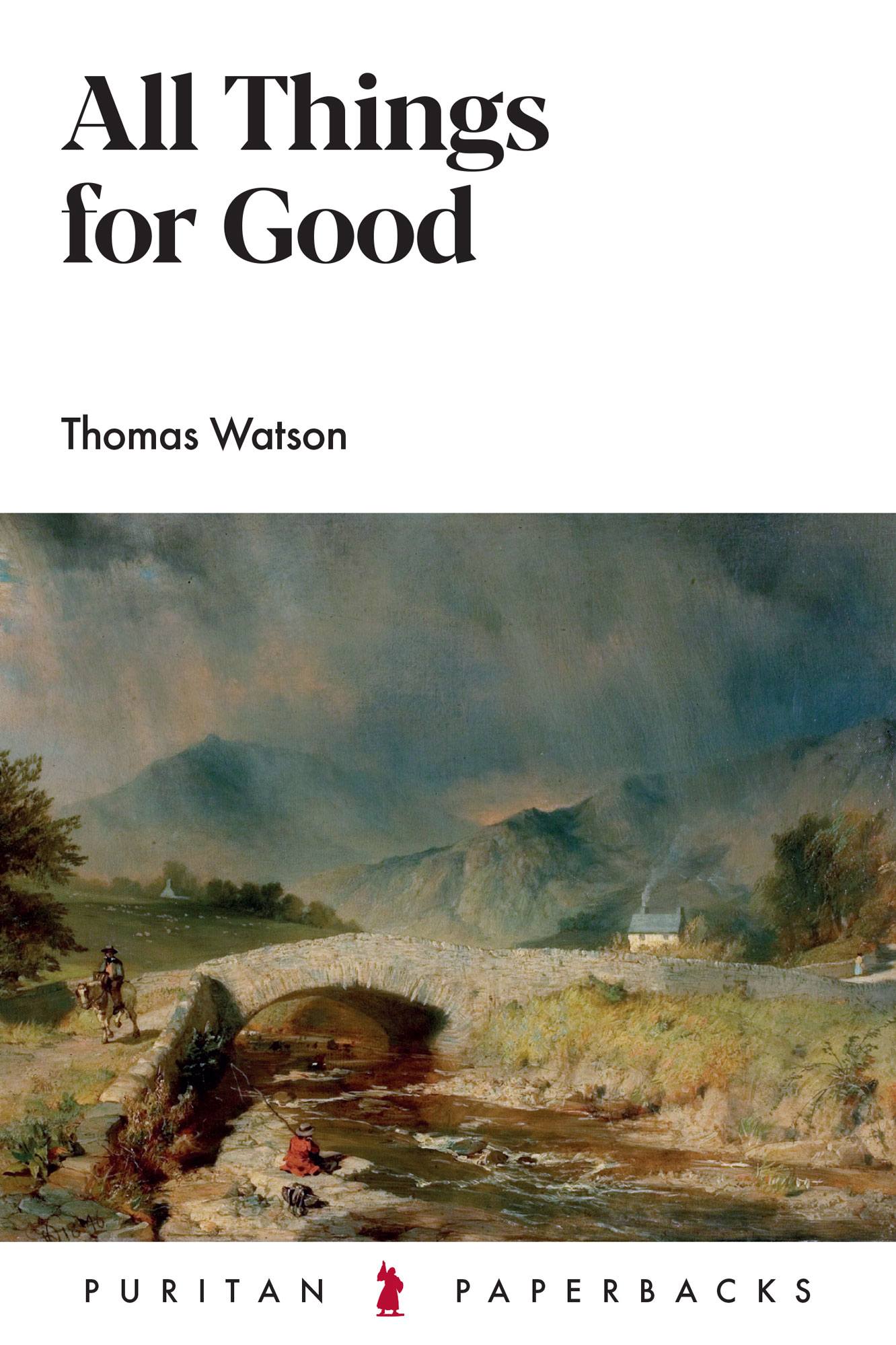 Puritan Paperbacks - All Things For Good