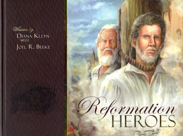 Bundle: Evangelical Heroes + Puritan Heroes + Reformation Heroes