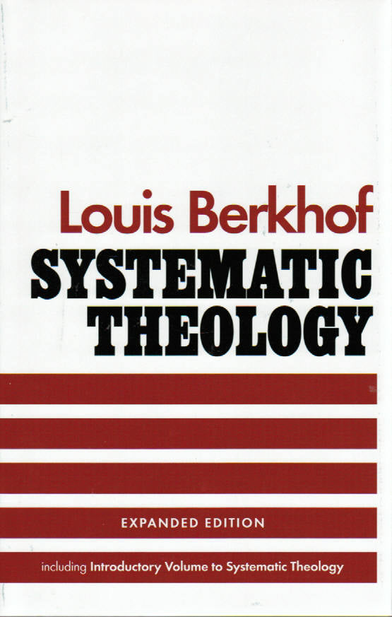 Systematic Theology, Expanded Edition