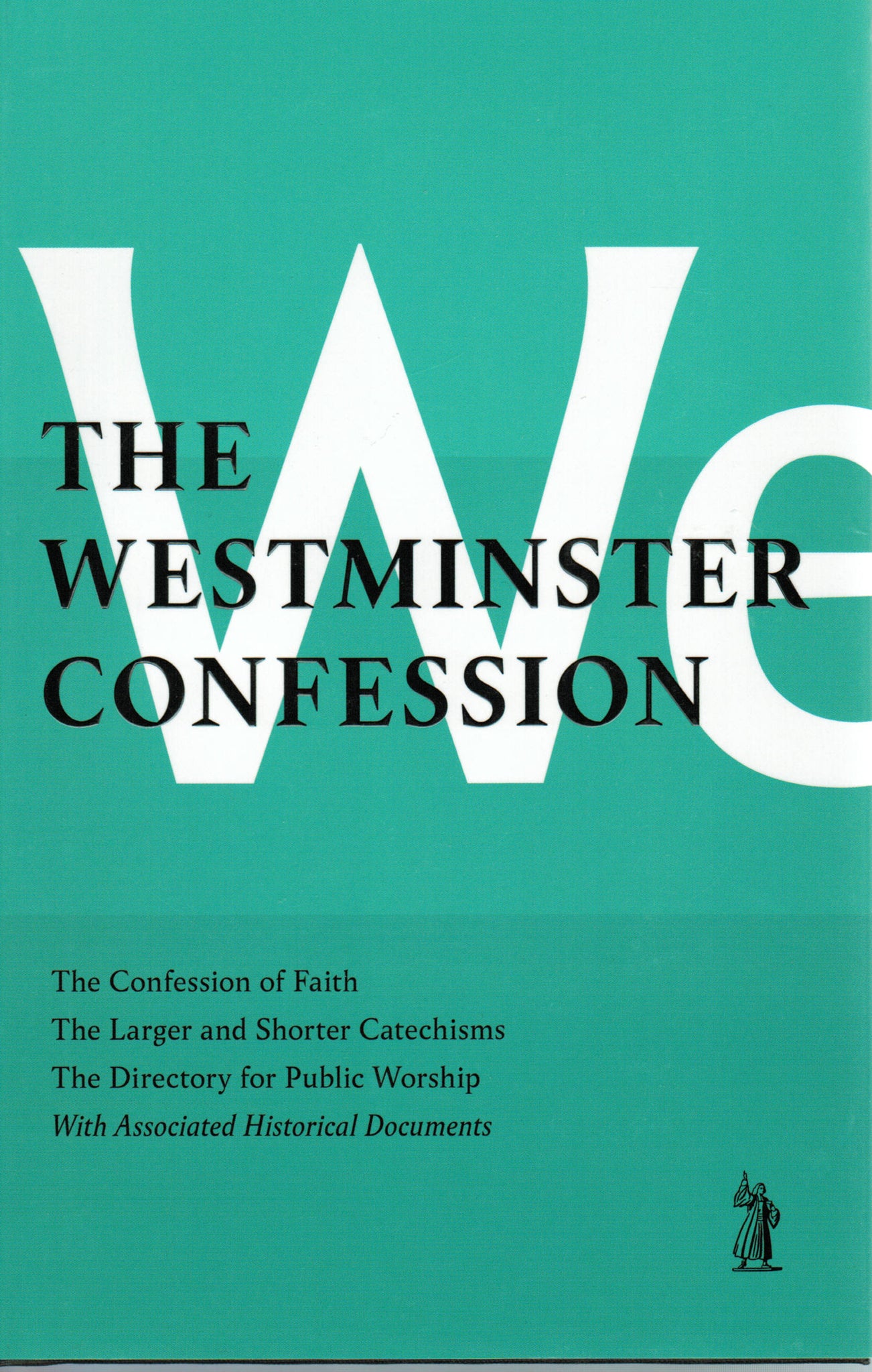 The Westminster Confession