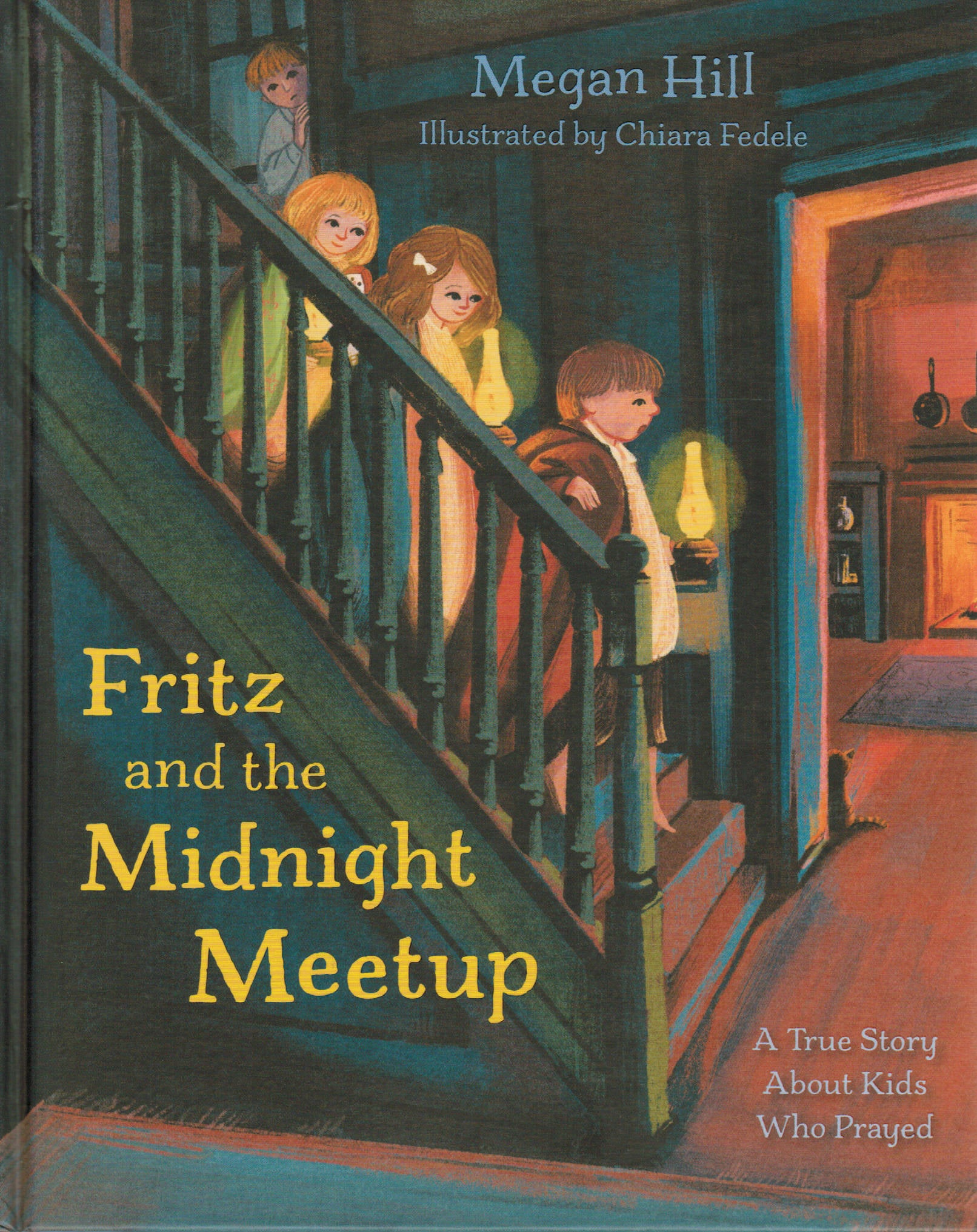 Fritz And The Midnight Meetup: A True Story About Kids Who Prayed