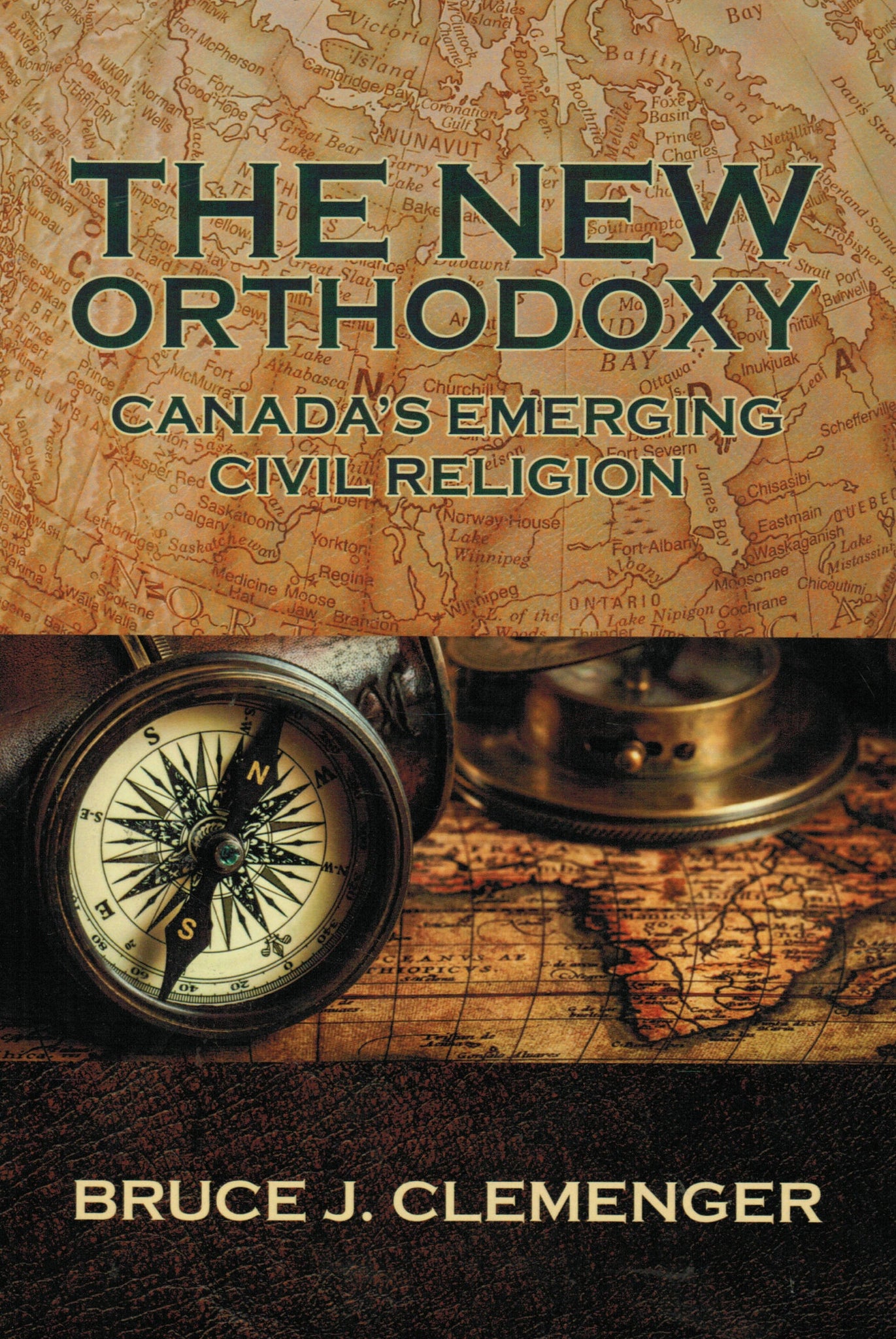 The New Orthodoxy: Canada's Emerging Civil Religion
